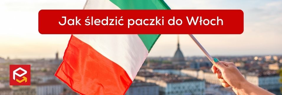 Jak śledzić paczkę do Włoch - to musisz wiedzieć