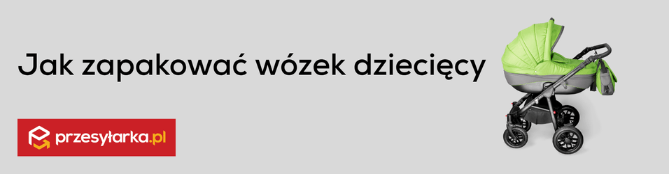 Jak wysłać wózek dziecięcy lub fotelik samochodowy kurierem za granicę?