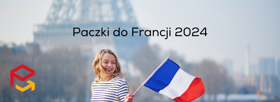 Jak najtaniej wysłać paczkę do Francji w 2024 roku?