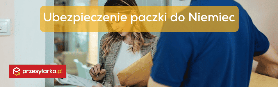 Jak ubezpieczyć wartościową paczkę wysyłaną do Niemiec? Zasady i limity odszkodowania