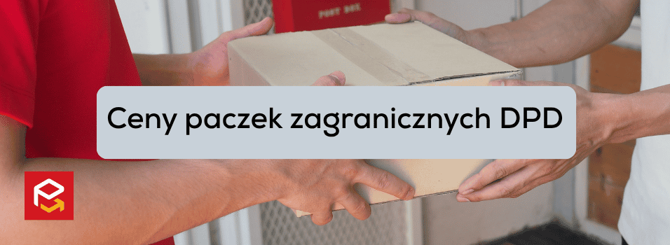 Cennik przesyłek zagranicznych DPD 2026