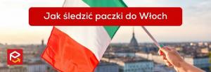 Jak śledzić paczkę do Włoch - to musisz wiedzieć