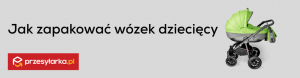 Jak wysłać wózek dziecięcy lub fotelik samochodowy kurierem za granicę?