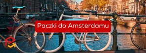 Sposoby na najtańsze wysłanie paczki do Amsterdamu