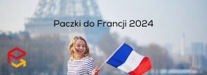 Jak najtaniej wysłać paczkę do Francji w 2024 roku?