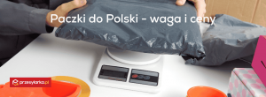 Paczki do Polski 10, 20, 30 kg - sprawdź cenę