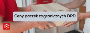 Cennik przesyłek zagranicznych DPD 2026